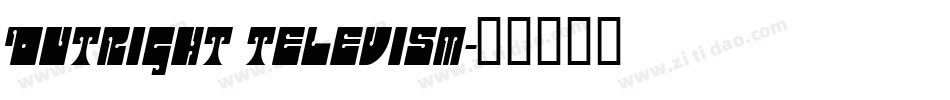 Outright Televism字体转换